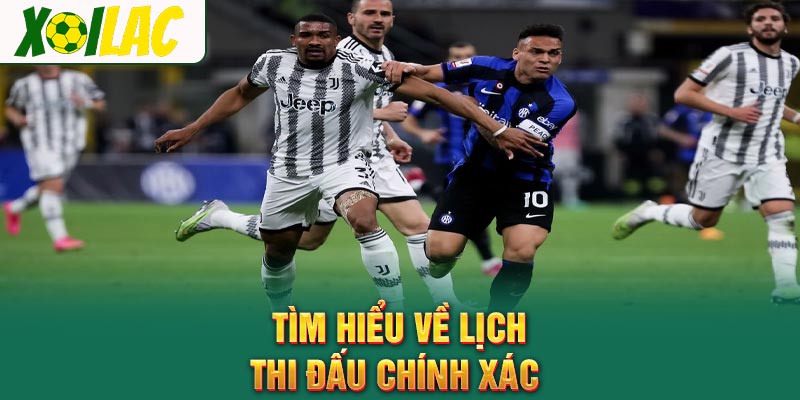 Tìm hiểu về lịch thi đấu chính xác